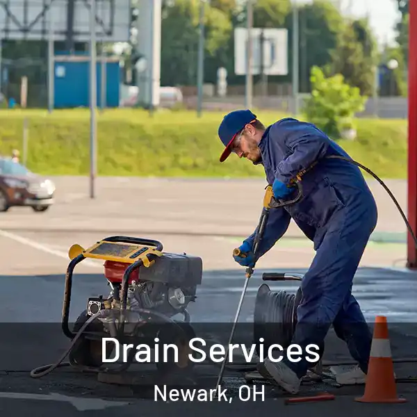  Drain Services Newark, OH