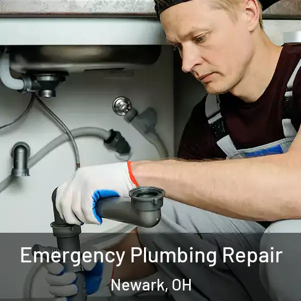  Emergency Plumbing Repair Newark, OH