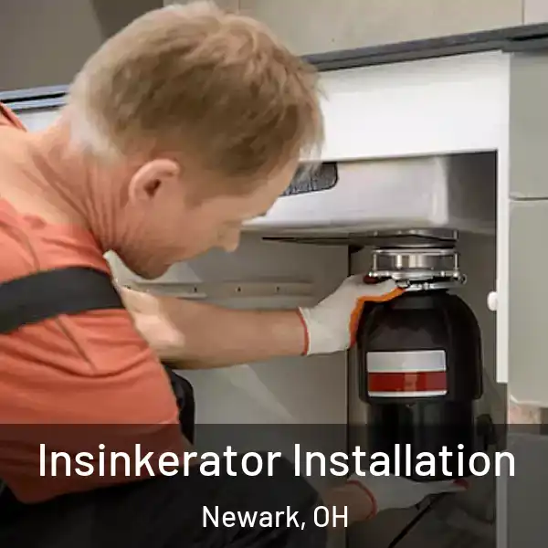  Insinkerator Installation Newark, OH