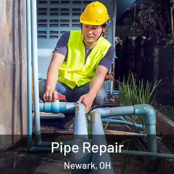 Pipe Repair Newark, OH