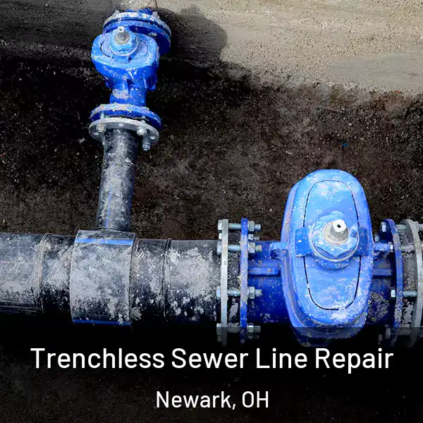  Trenchless Sewer Line Repair Newark, OH