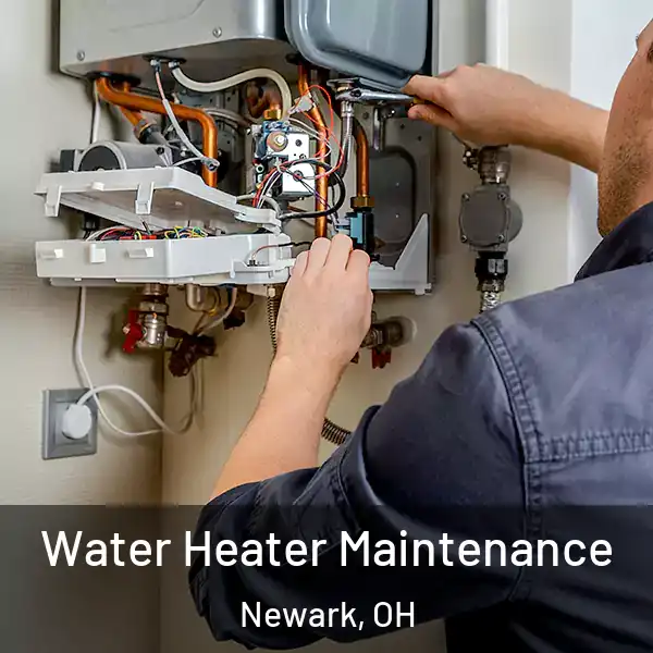  Water Heater Maintenance Newark, OH